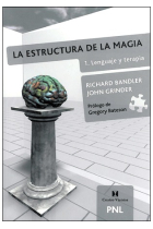 La estructura de la magia. Vol. 1: Lenguaje y terapia