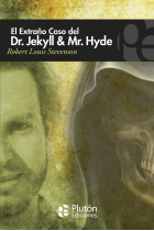 EXTRAÑO CASO DEL DOCTOR JECKYLL Y MISTER HYDE, EL