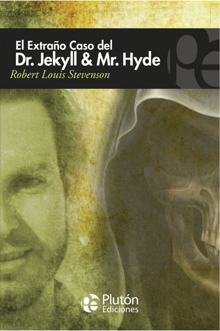 EXTRAÑO CASO DEL DOCTOR JECKYLL Y MISTER HYDE, EL