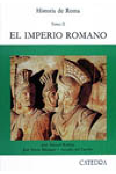 Historia de Roma,  Tomo 2: El Imperio Romano (Siglos I-III)