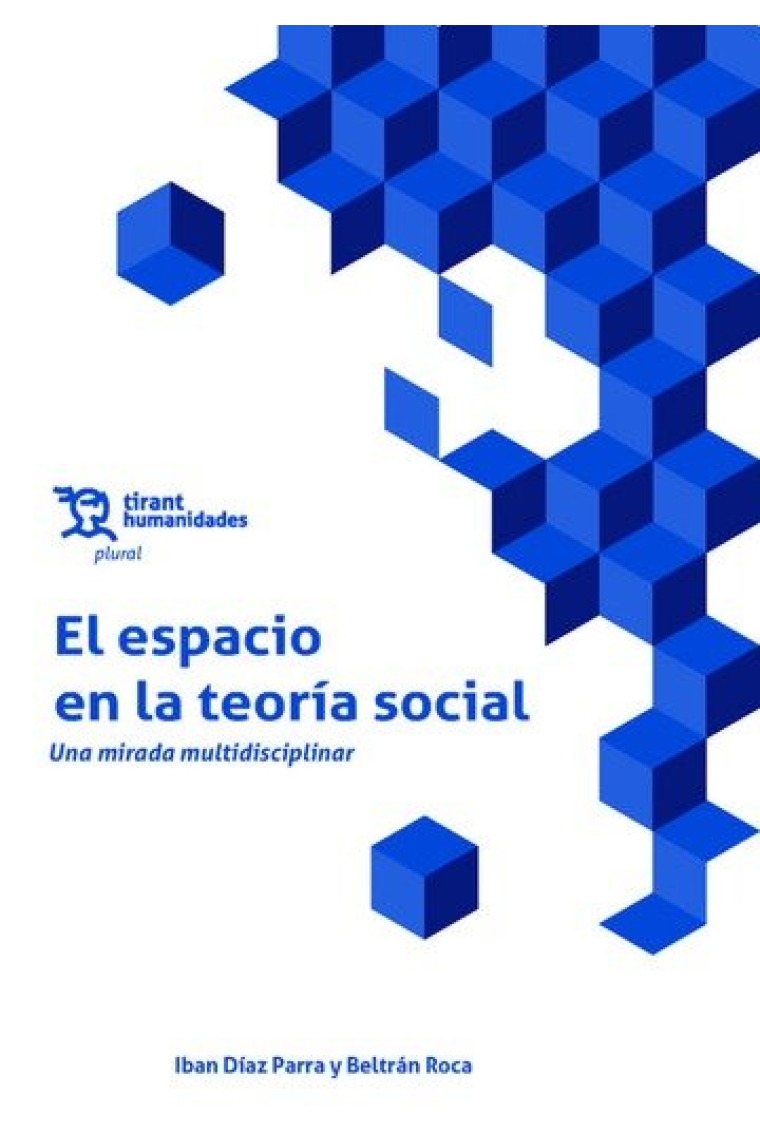 ESPACIO EN LA TEORIA SOCIAL UNA MIRADA MULTIDISCIPLINAR