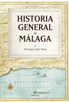 HISTORIA GENERAL DE MALAGA (N.E.)