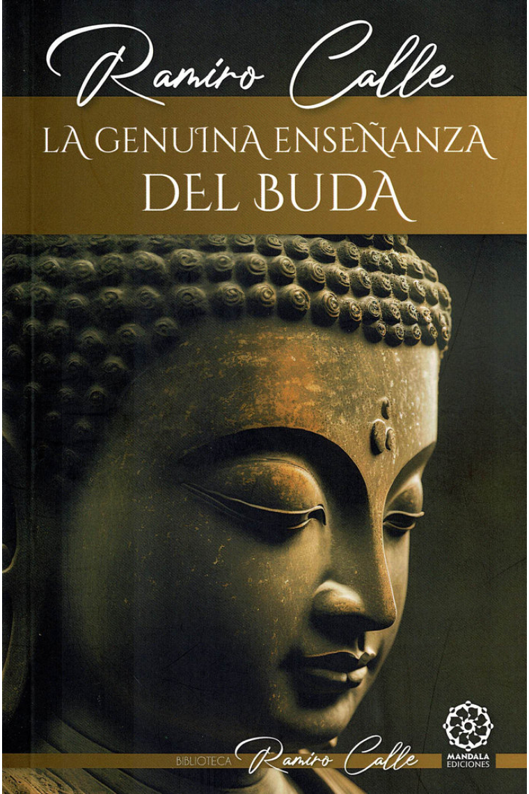 LA GENUINA ENSEÑANZA DE BUDA