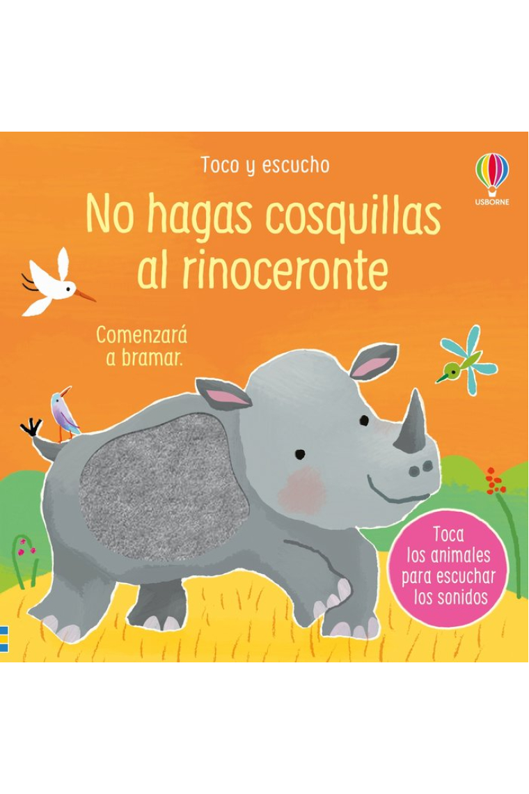 NO HAGAS COSQUILLAS AL RINOCERONTE