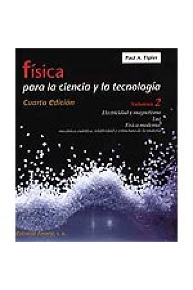 Física para la ciencia y la tecnología. Volumen 2