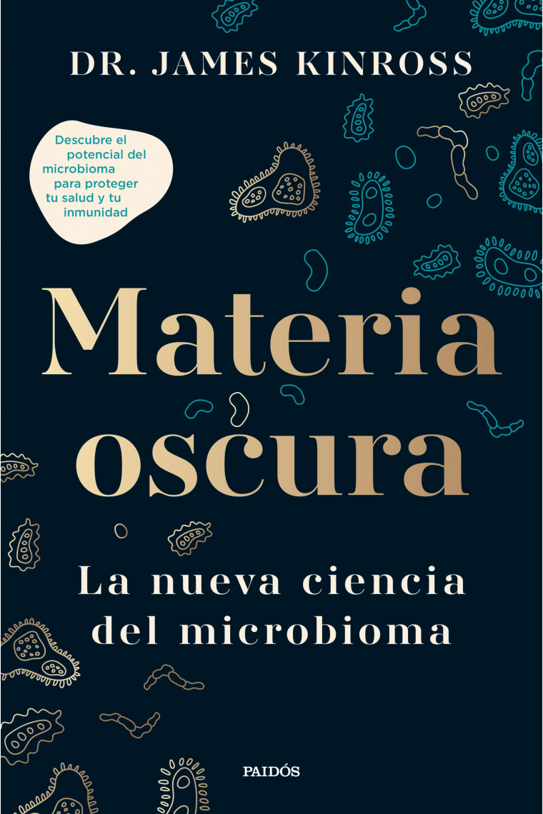 Materia oscura. La nueva ciencia del microbioma