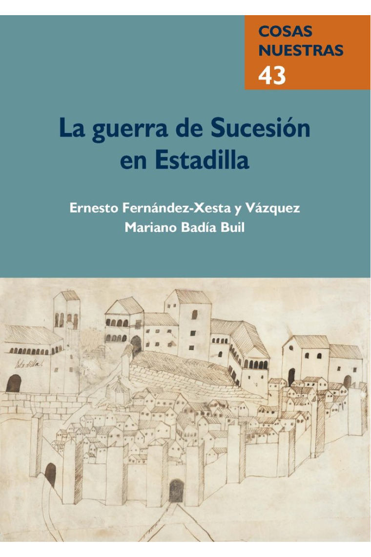 LA GUERRA DE SUCESION EN ESTADILLA