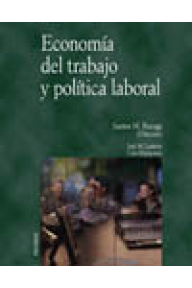 Economía del trabajo y política laboral