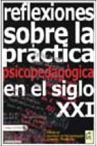 Reflexiones sobre la práctica psicopedagógica en el siglo XXI (libro+CD)