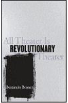 All theater is revolutionary theatre