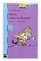 Lobito detective forestal