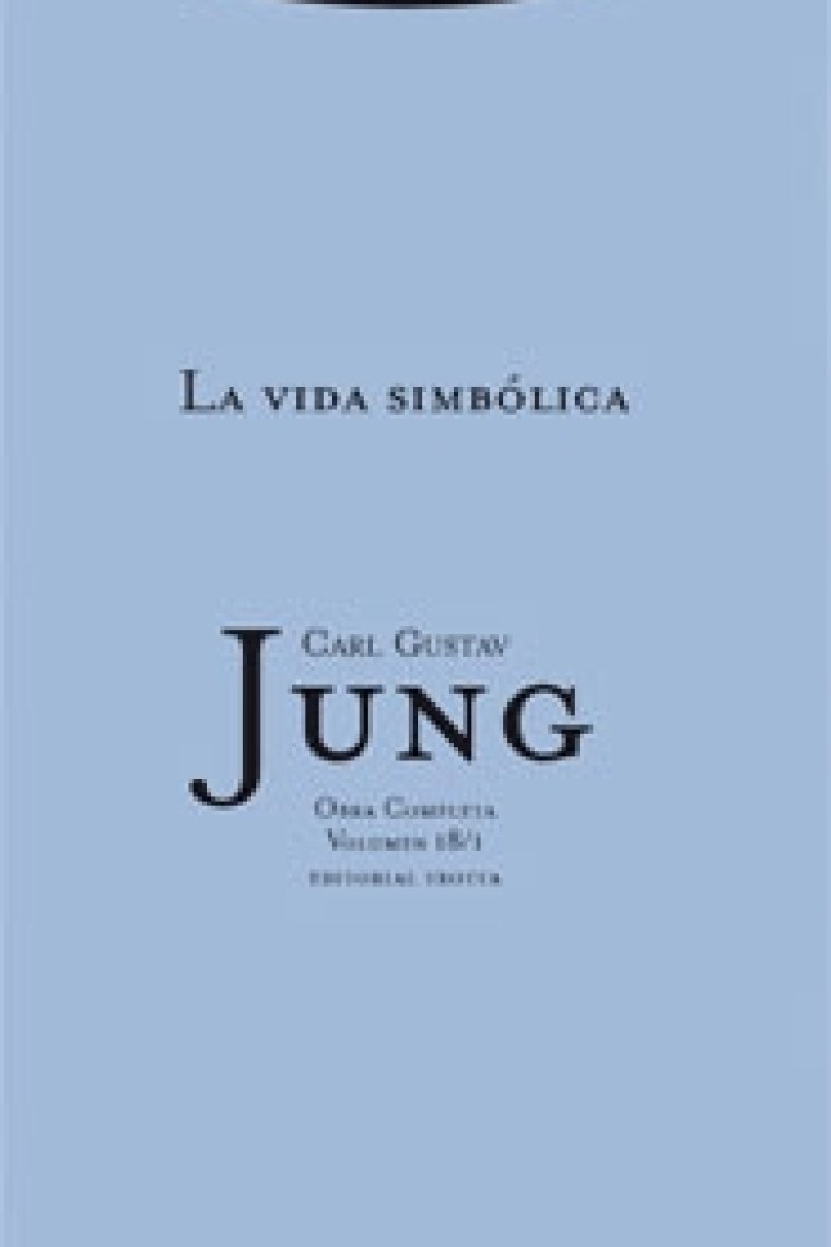 Obra completa Jung. Vol 18/1. Vida simbólica (Rústica)