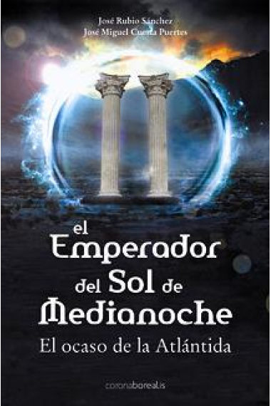 El Emperador del Sol del Medianoche. El ocaso de la Atlántida