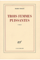 Trois femmes puissantes (prix Goncourt 2009)