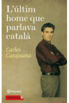 L'últim home que parlava català