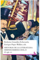 Historia de la Literatura Hispanoamericana, II: el siglo XX