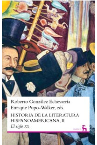 Historia de la Literatura Hispanoamericana, II: el siglo XX