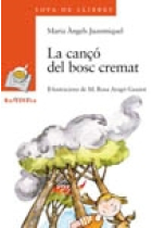 La cançó del bosc cremat