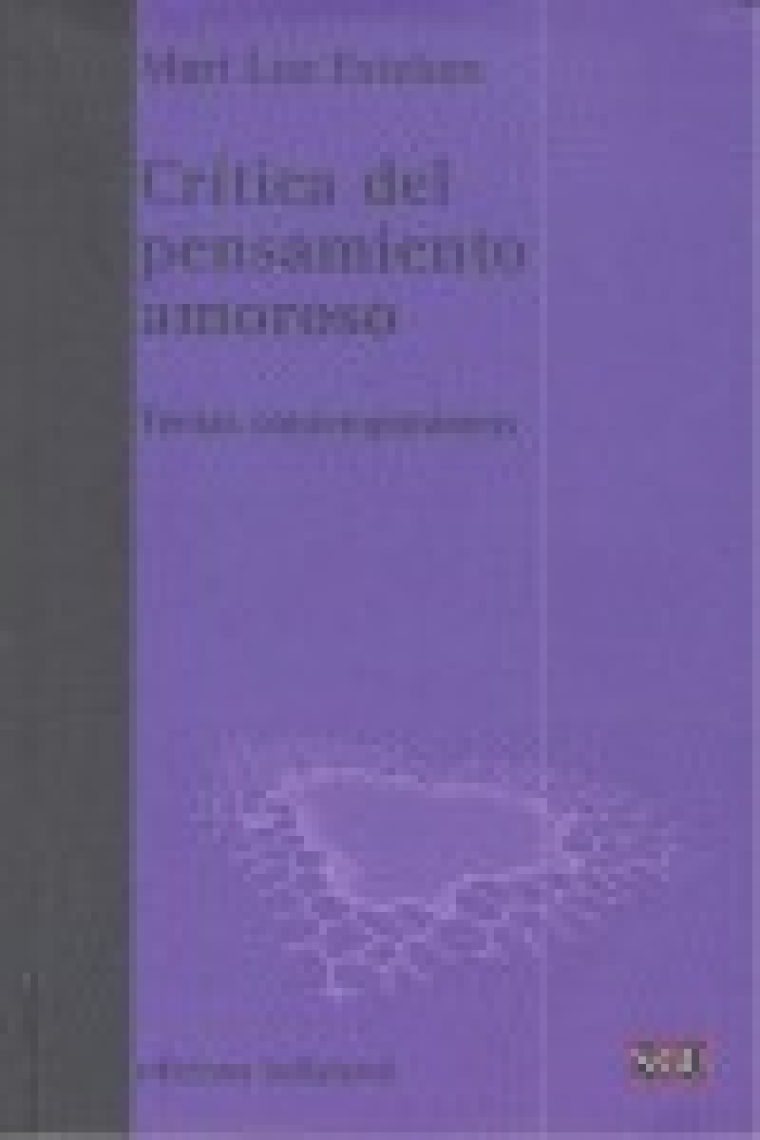 Crítica del pensamiento amoroso. Temas contemporáneos