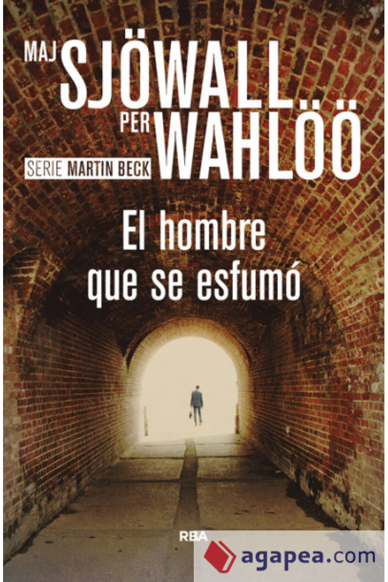 El hombre que se esfumó (Serie Martin Beck - 50ª aniversario)