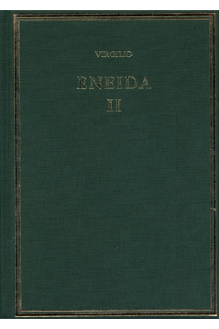 Eneida, vol. II (Libros IV-VI)