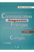 Communication progressive du français - 2e édition - Niveau intermédiaire - Corrigés