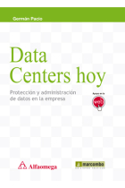 Data Centers hoy: Protección y administración de datos en la empresa