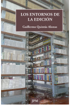 Los entornos de la edición