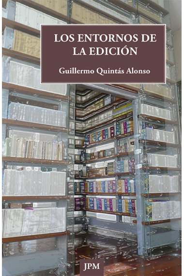 Los entornos de la edición