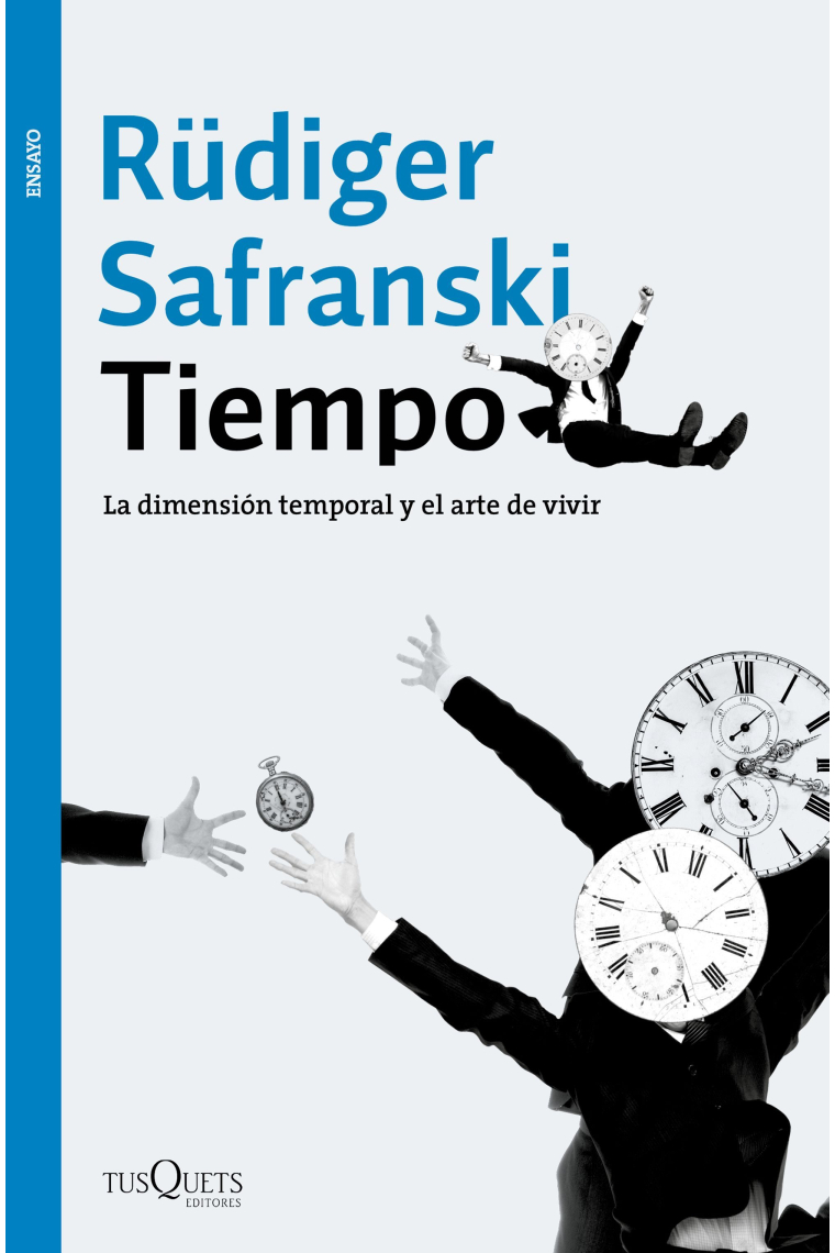 Tiempo: la dimensión temporal y el arte de vivir