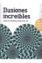 Ilusiones increíbles. Libro de colorear para adultos