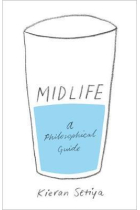 Midlife: a philosophical guide