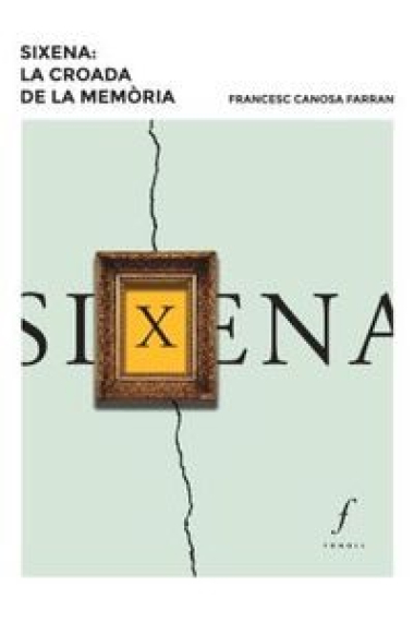 Sixena: la croada de la memòria