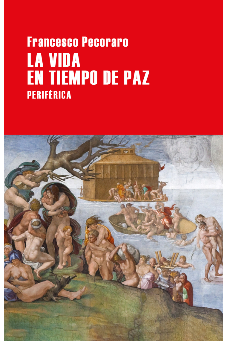 La vida en tiempo de paz