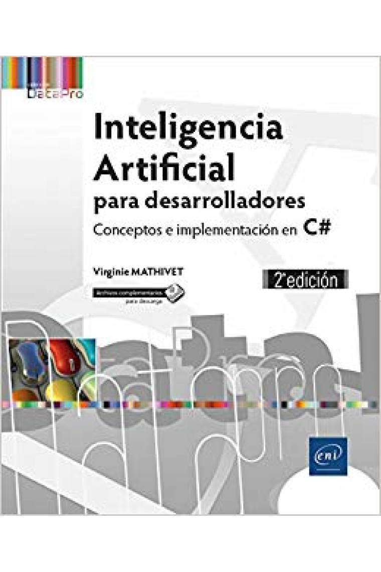 Inteligencia artificial para desarrolladores. Conceptos e implementación en C#