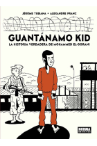 Guantánamo Kid. La Historia verdadera de Mohammed El-Gorani