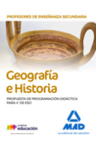 Profesores de Enseñanza Secundaria Geografía e Historia. Propuesta de Programación Didáctica para 4º de ESO