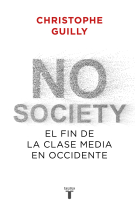 No society. El fin de la clase media en Occidente