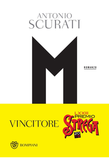 M. Il figlio del secolo (LXXIII Premio Strega 2019)