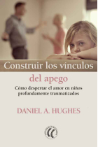 Construir los vínculos del apego