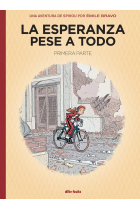 La esperanza pese a todo. Una aventura de Spirou por Émile Bravo