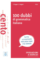 Grammatiche ALMA: 100 dubbi di grammatica italiana (Livello: A1 - C1).