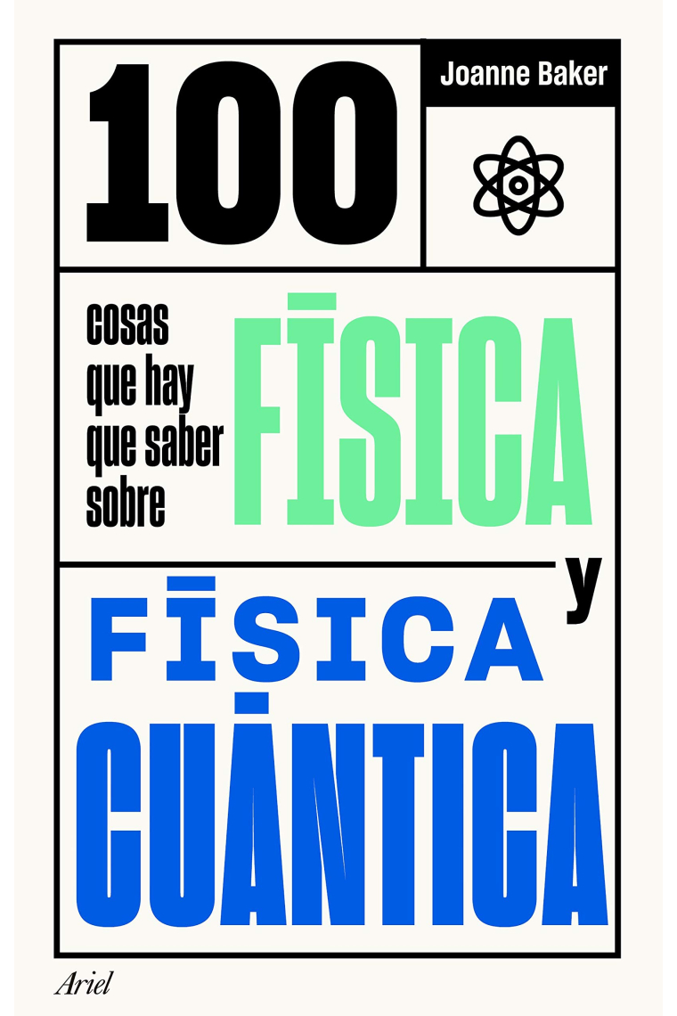 100 cosas que hay que saber sobre la física y física cuántica