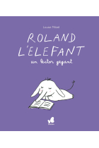 Roland l'elefant, un lector gegant