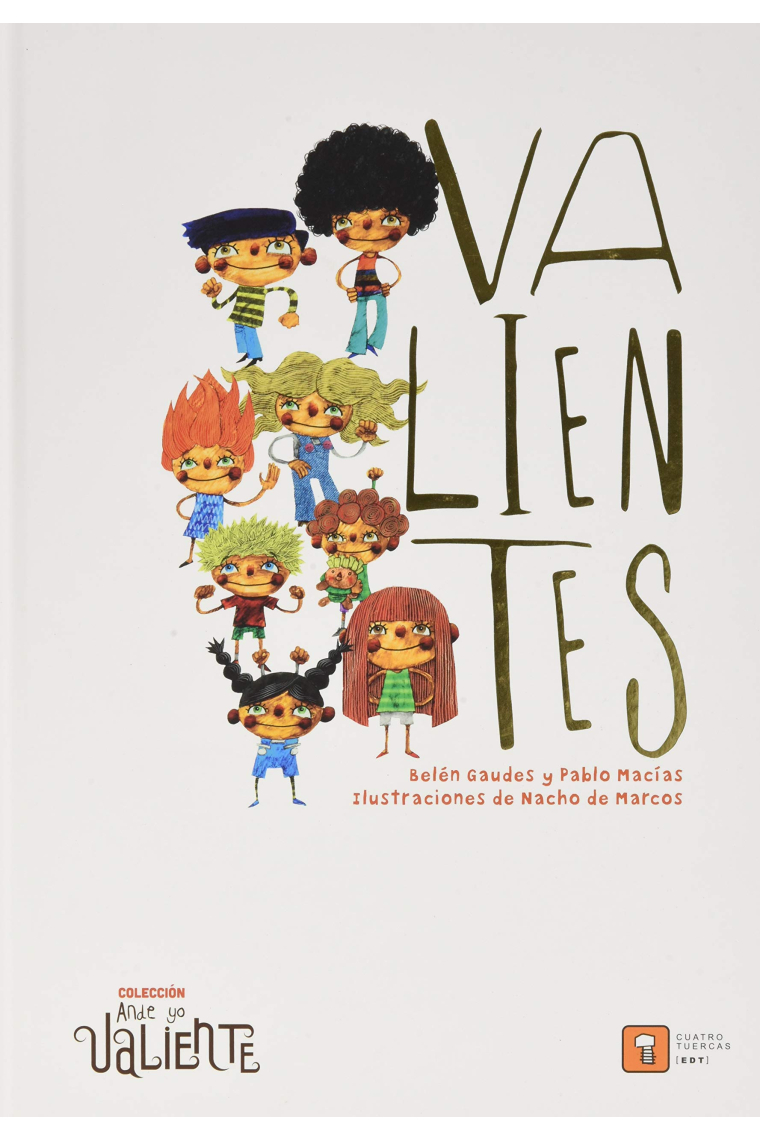 Valientes (Un libro sobre los aprendizajes que nos deja el coronavirus)