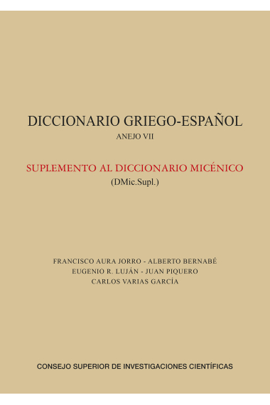 Diccionario griego-español (Anejo VII): suplemento al Diccionario Micénico