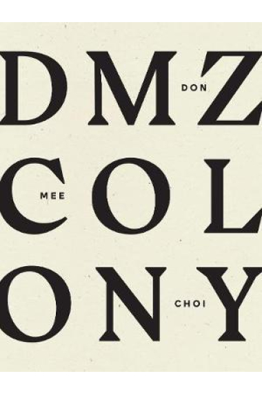 DMZ Colony