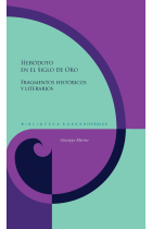 Heródoto en el Siglo de Oro: fragmentos históricos y literarios