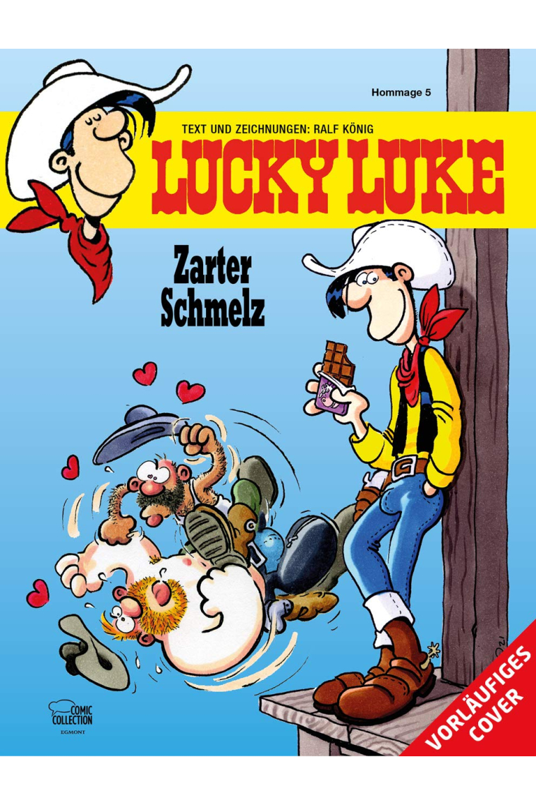 Lucky Luke - Zarter Schmelz (Eine Lucky-Luke-Hommage von Ralf König)