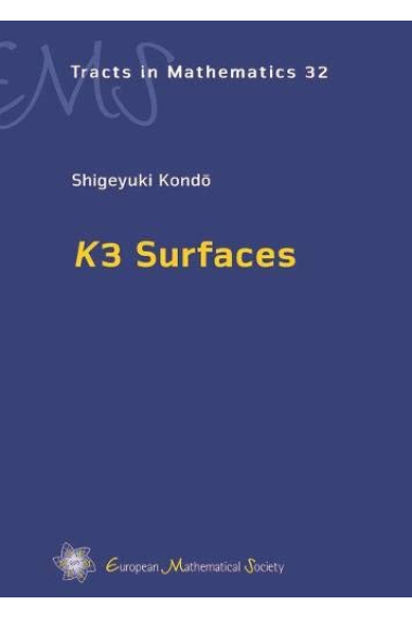 K3 Surfaces: 32 (EMS Tracts in Mathematics)